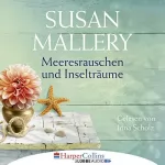 Susan Mallery: Meeresrauschen und Inselträume: Blackberry Island 3