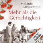 Melanie Metzenthin: Mehr als die Gerechtigkeit: Gut Mohlenberg 4