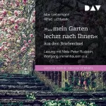 Max Liebermann, Alfred Lichtwark: "… mein Garten lechzt nach Ihnen": Aus dem Briefwechsel