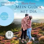 Marie Force: Mein Glück mit Dir: Lost in Love - Die Green-Mountain-Serie 10
