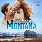 Lilian Dean: Mein Herz in Montana: 