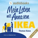 Thomas Kowa: Mein Leben mit Anna von IKEA: Anna von IKEA 1