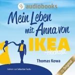 Thomas Kowa: Mein Leben mit Anna von IKEA - Hochzeit: Anna von IKEA 4