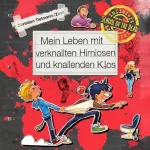 Christian Tielmann: Mein Leben mit verknallten Hirnlosen und knallenden Klos: School of the dead 2