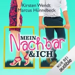Kirsten Wendt, Marcus Hünnebeck: Mein Nachbar und ich: Nachbar 1