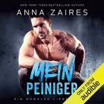 Anna Zaires, Dima Zales: Mein Peiniger: Ein dunkler Liebesroman: 