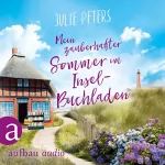 Julie Peters: Mein zauberhafter Sommer im Inselbuchladen: Friekes Buchladen 1