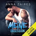 Anna Zaires, Dima Zales: Meine Obsession: Mein Peiniger, Volume 2