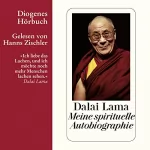 His Holiness the Dalai Lama: Meine spirituelle Autobiographie: 