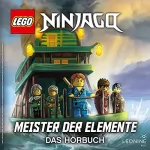 Greg Farshtey: Meister der Elemente: Lego Ninjago - Hörbücher 1