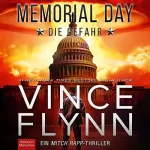 Vince Flynn: Memorial Day – Die Gefahr: Mitch Rapp 7