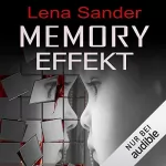 Lena Sander: Memory Effekt: 