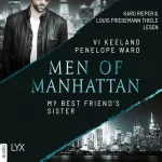 Vi Keeland, Penelope Ward, Antje Görnig - Übersetzer: Men of Manhattan - My Best Friend