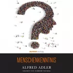 Alfred Adler: Menschenkenntnis: 