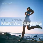 Katja Schütz: Mental Running - Motivation zum Laufen mit Electronic Beats und 100% Regeneration: 