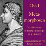 Ovid: Metamorphosen: Griechische und römische Mythologie in 15 Büchern