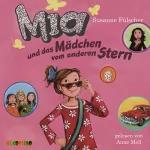 Susanne Fülscher: Mia und das Mädchen vom anderen Stern: Mia 2