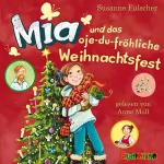Susanne Fülscher: Mia und das oje-du-fröhliche Weihnachtsfest: Mia 12