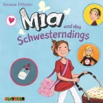 Susanne Fülscher: Mia und das Schwesterndings: Mia 6