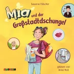 Susanne Fülscher: Mia und der Großstadtdschungel: Mia 5