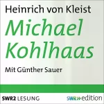 Heinrich von Kleist: Michael Kohlhaas: 