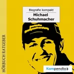 Robert Sasse, Yannick Esters: Michael Schumacher: Biografie kompakt