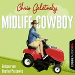 Chris Geletneky: Midlife-Cowboy: 