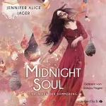 Jennifer Alice Jager: Midnight Soul: Chroniken der Dämmerung 2