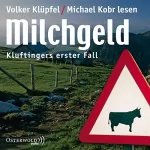 Volker Klüpfel, Michael Kobr: Milchgeld: Kommissar Kluftinger 1