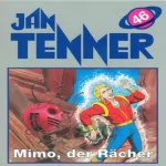 Horst Hoffmann: Mimo der Rächer: Jan Tenner Classics 46
