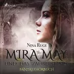 Nina Ruge: Mira May und das Zauberhandy: 