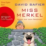 David Safier: Miss Merkel - Mord auf dem Friedhof: Miss Merkel 2