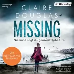 Claire Douglas: Missing: Niemand sagt die ganze Wahrheit