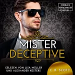 C. R. Scott: Mister Deceptive: The Misters 8