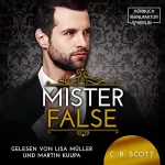 C. R. Scott: Mister False: The Misters 5