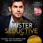 C. R. Scott: Mister Seductive: The Misters 3