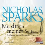 Nicholas Sparks: Mit dir an meiner Seite: 