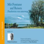 Theodor Fontane, Peter Bramböck: Mit Fontane auf Reisen: 
