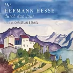 Hermann Hesse: Mit Hermann Hesse durch das Jahr: 