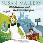Susan Mallery: Mit Küssen und Nebenwirkungen: Fool
