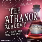 Lilly Labord: Mit Liebestränken spielt man nicht...: The Athanor Academy 1