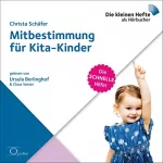 Christa Schäfer: Mitbestimmung für Kita-Kinder: Die schnelle Hilfe 24