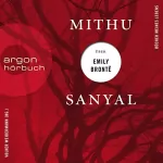 Mithu Sanyal: Mithu Sanyal über Emily Brontë: Bücher meines Lebens 2