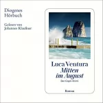 Luca Ventura: Mitten im August: Der Capri-Krimi 1