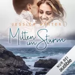 Jessica Winter: Mitten im Sturm: Julia & Jeremy 4