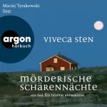 Viveca Sten, Dagmar Lendt - Übersetzer: Mörderische Schärennächte: Ein Fall für Thomas Andreasson 4