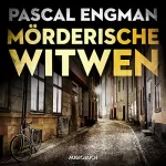 Pascal Engman, Nike Karen Müller - Übersetzer: Mörderische Witwen: Vanessa Frank-Thriller 3