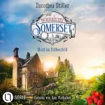 Dorothea Stiller: Mörderisches Somerset - Mord im Erdbeerfeld: Somerset-Cosy-Krimi 5