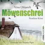 Nina Ohlandt: Möwenschrei: Hauptkommissar John Benthien 2