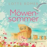 Lotte Römer: Möwensommer: 